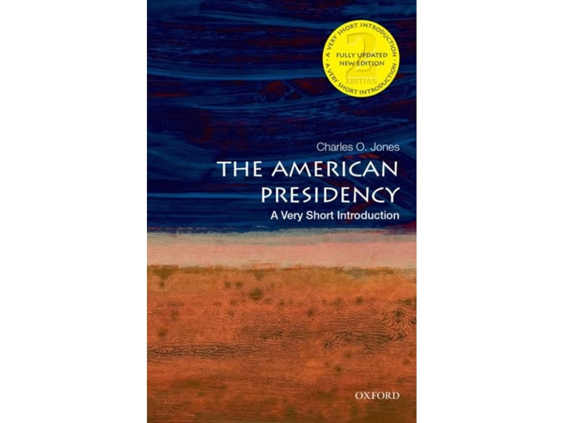 The American Presidency de Charles O. Jones (Inglés)