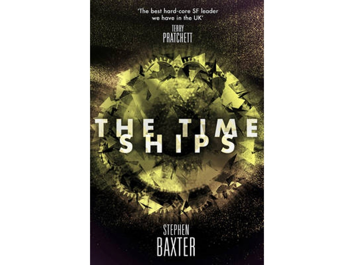 The Time Ships by Stephen Baxter (English)