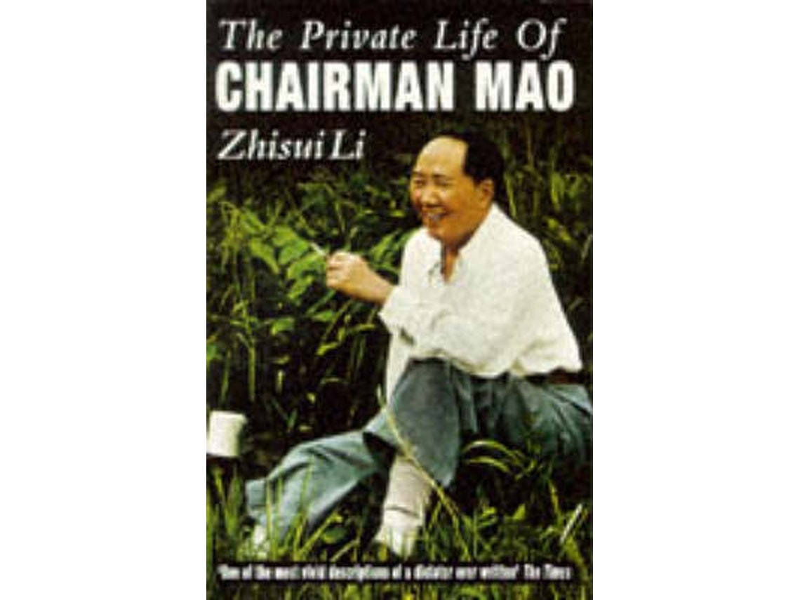 The Private Life of Chairman Mao de Zhisui Li (Inglés)