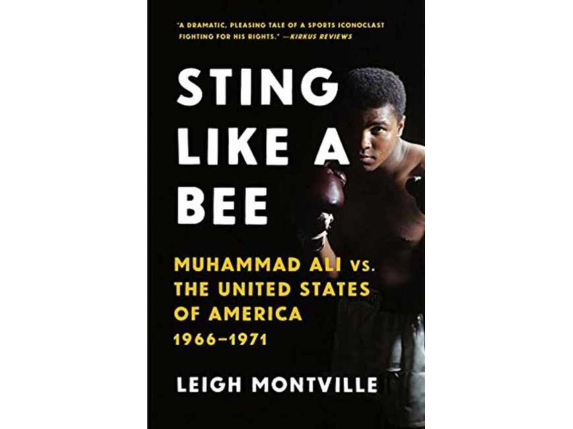 Sting Like a Bee de Leigh Montville (Inglés)