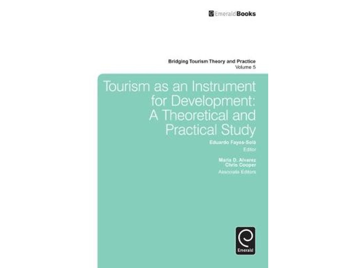 Tourism as an Instrument for Development de Eduardo Fayos-Sola (Inglés)