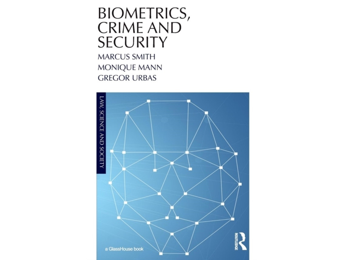Biometrics, Crime and Security de Gregor Urbas (Inglés)