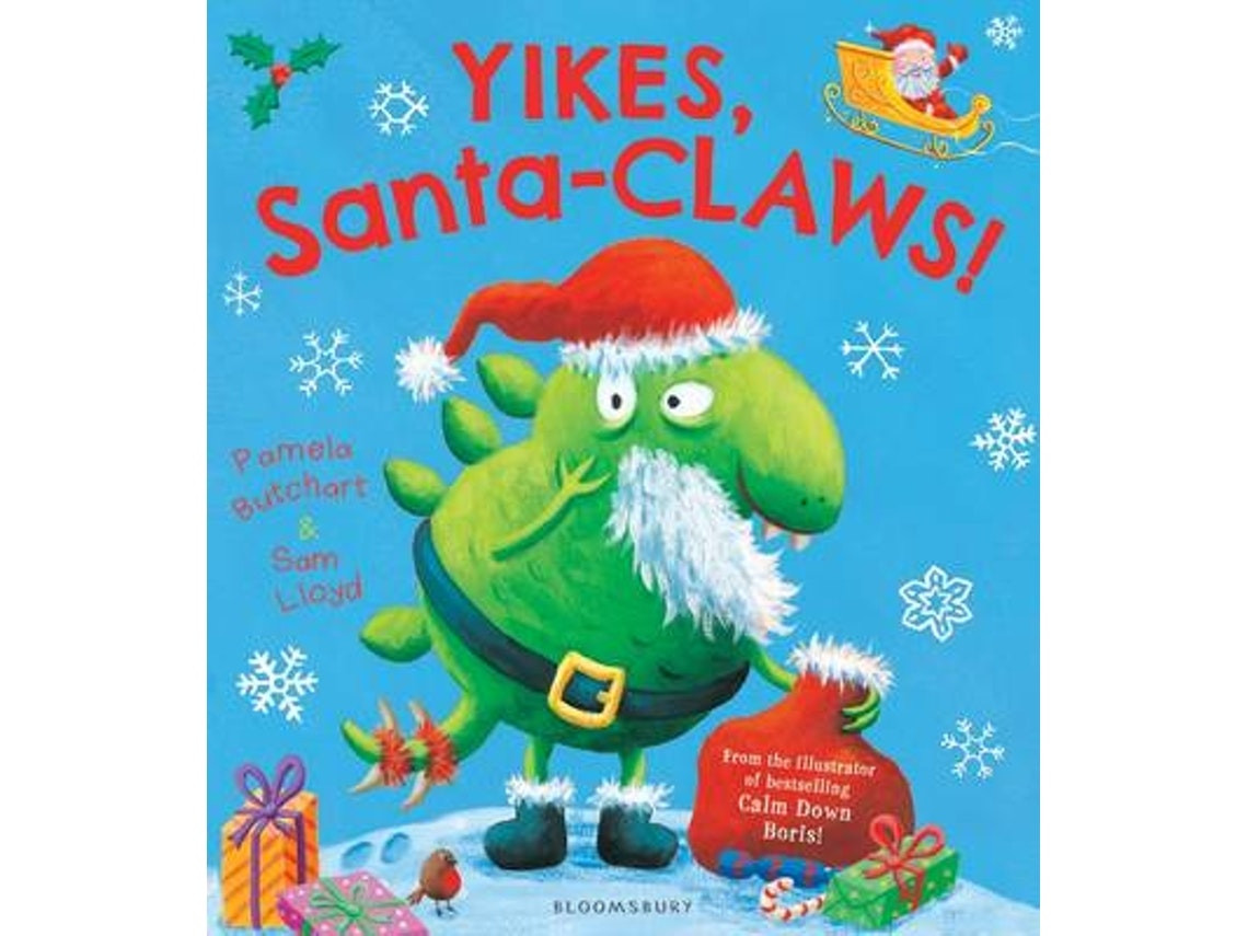 Yikes Santa-Claws de Pamela Butchart (Inglés)