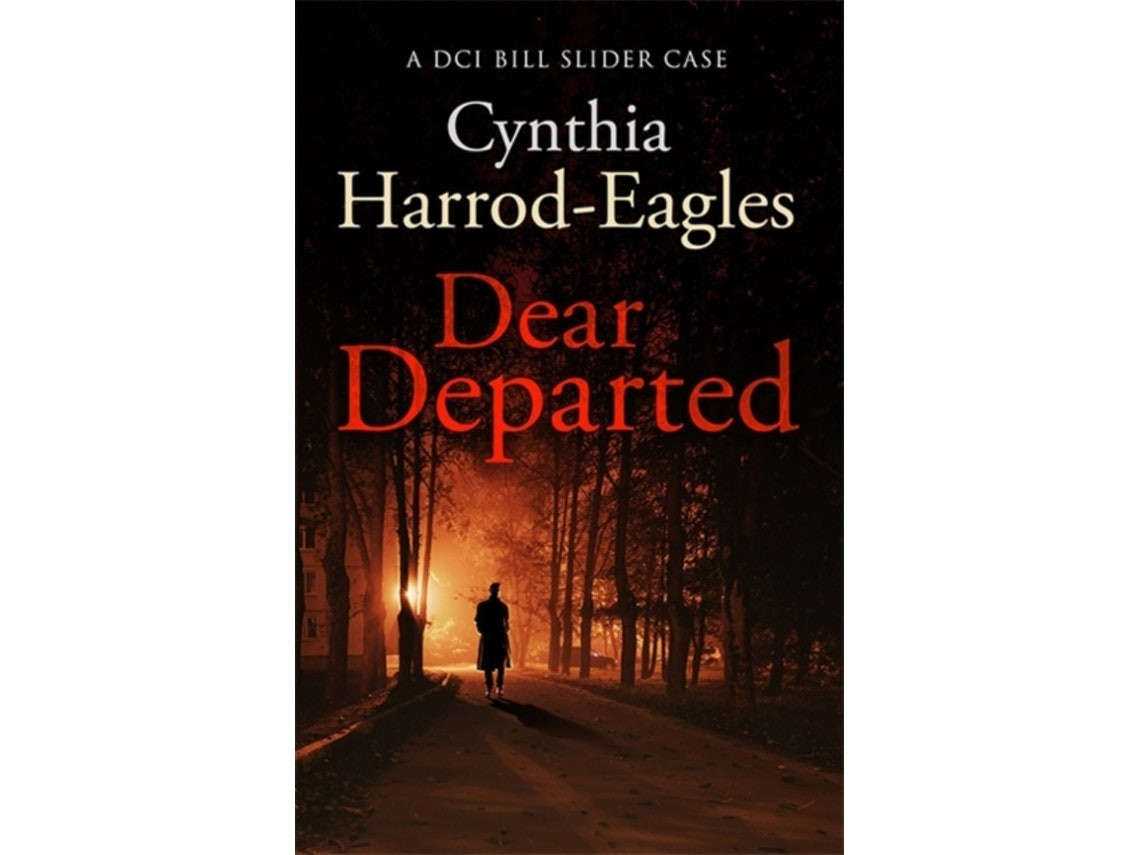 Dear Departed de Cynthia Harrod-Eagles (Inglés)