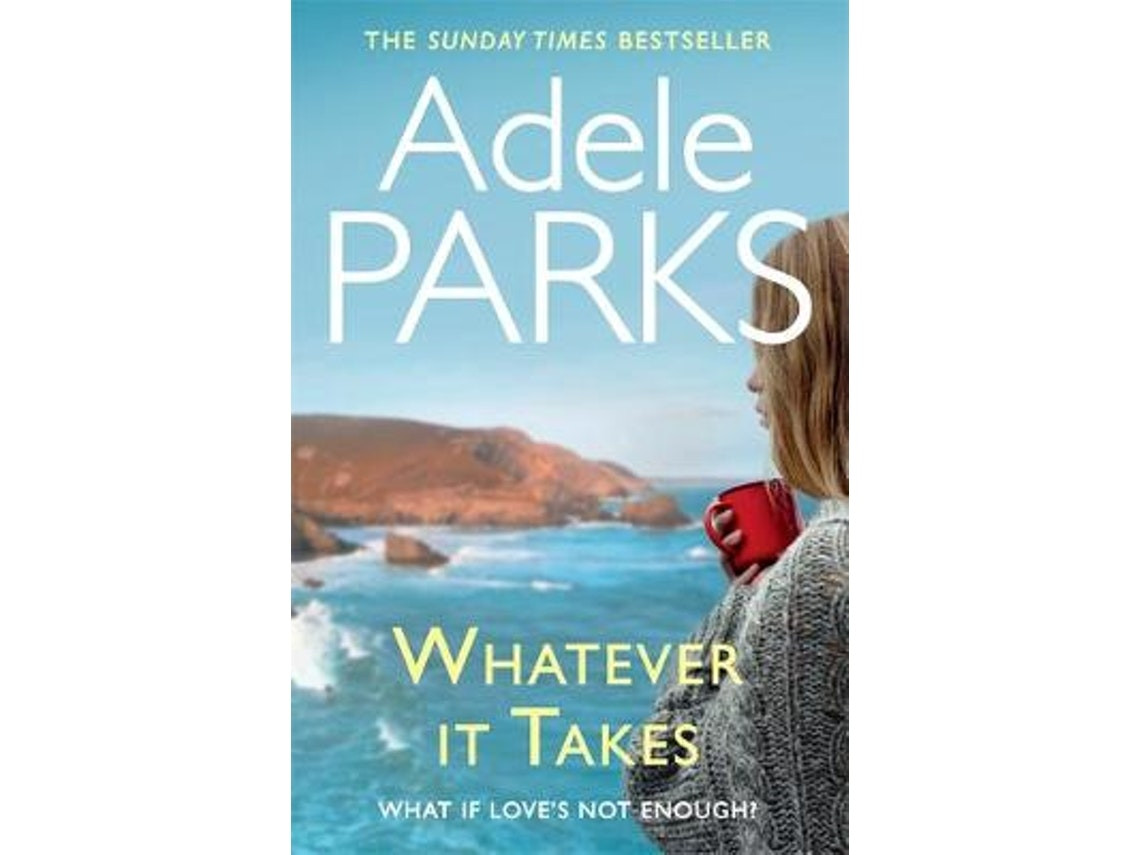 Whatever It Takes de Adele Parks (Inglés)