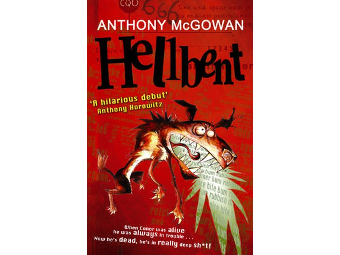Hellbent de Anthony McGowan (Inglés)