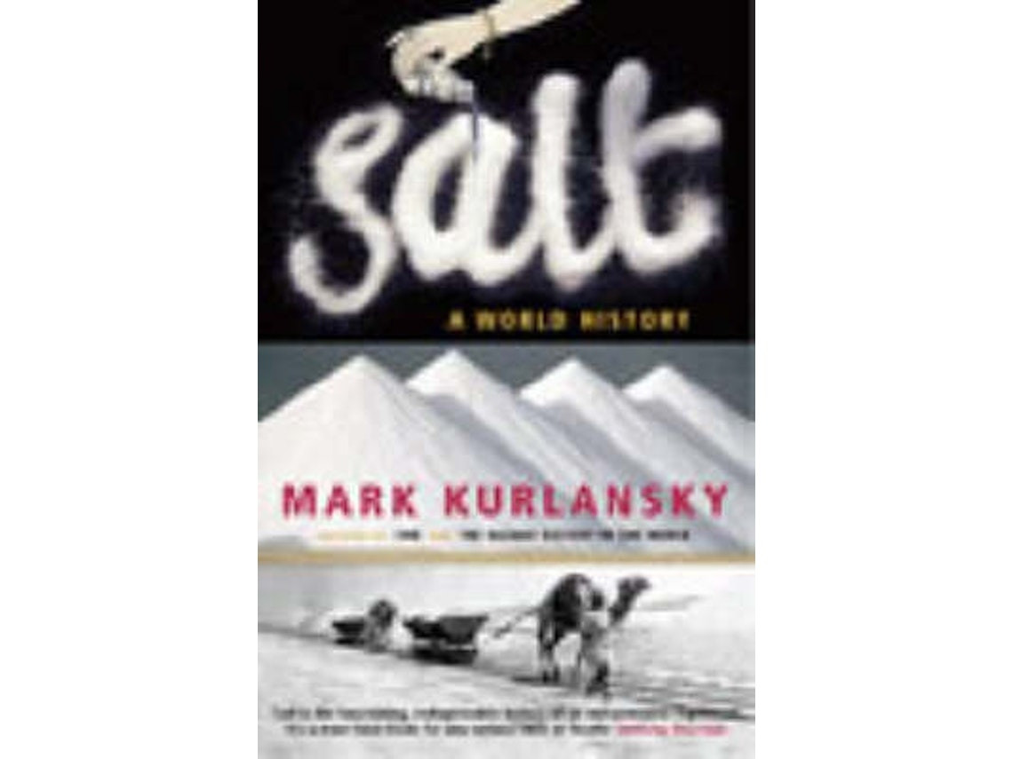 Salt de Mark Kurlansky (Inglés)
