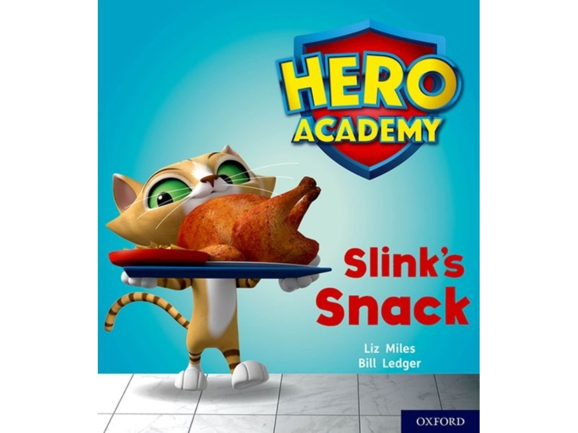 Hero Academy: Slink's Snack de Liz Miles (Inglés)