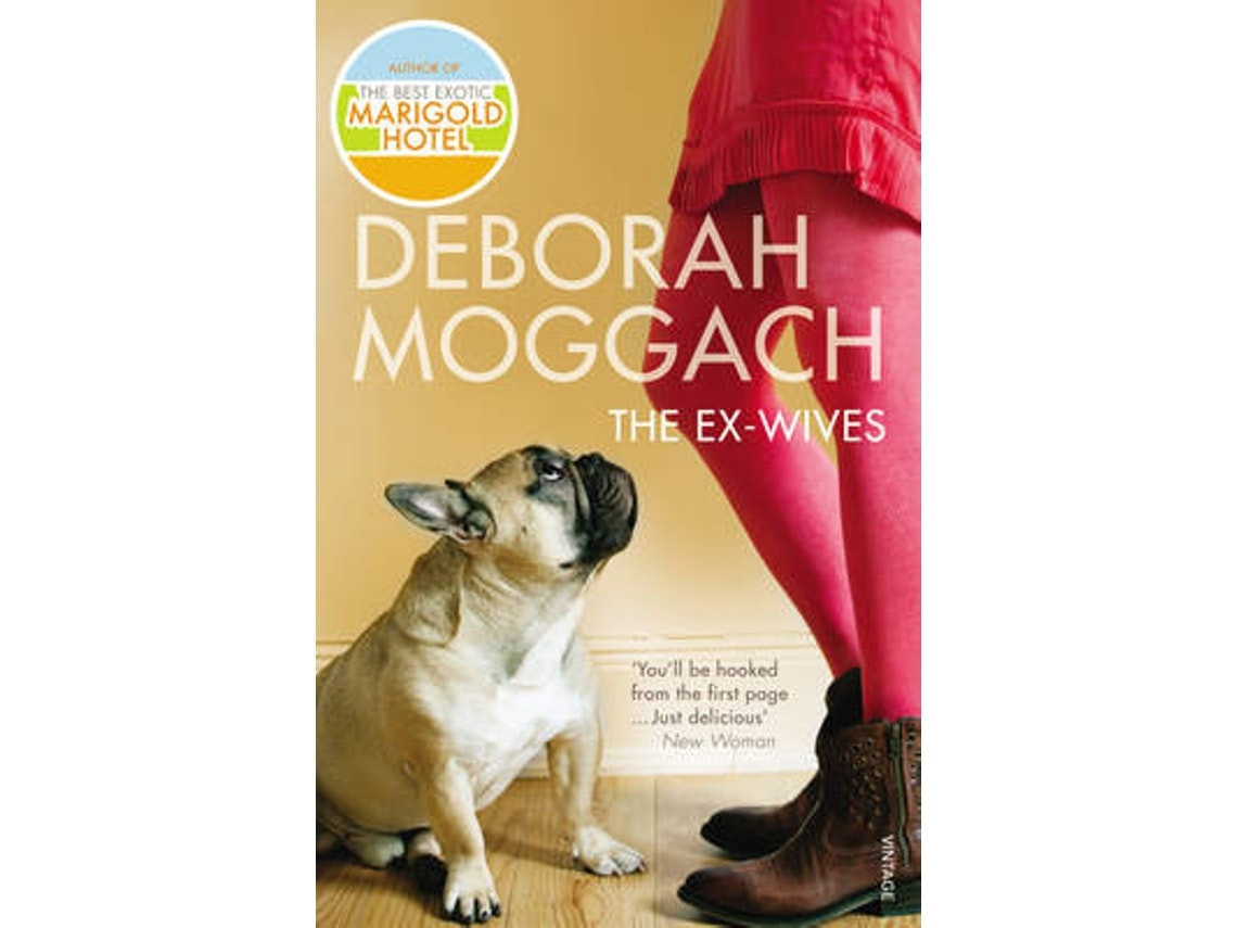 The Ex-Wives de Deborah Moggach (Inglés)