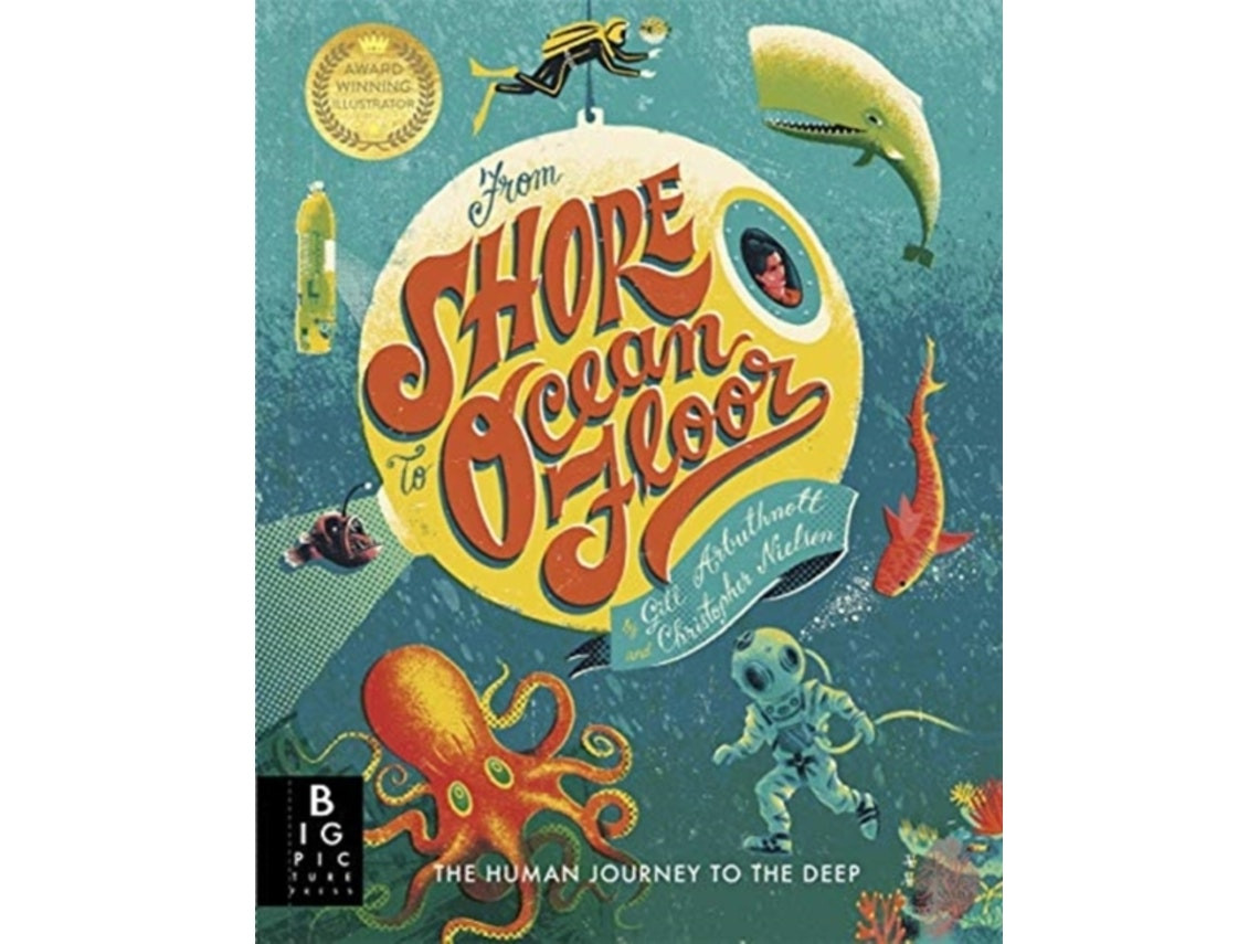 From Shore to Ocean Floor by Gill Arbuthnott (English)