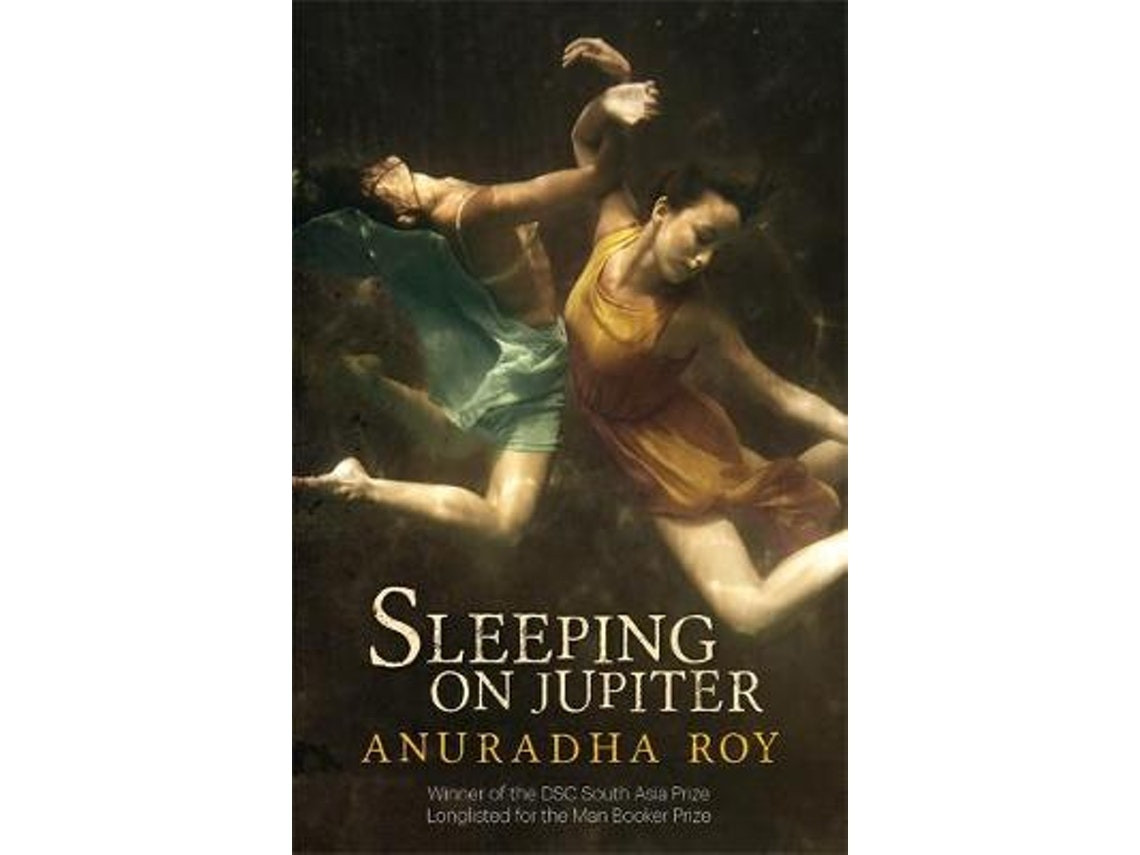 Sleeping on Jupiter de Anuradha Roy (Inglés)
