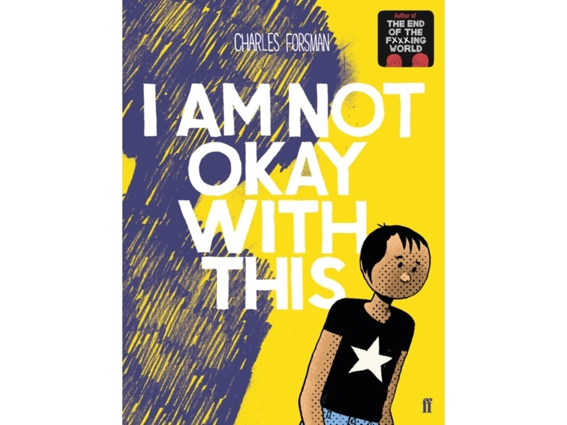 I Am Not Okay With This de Charles Forsman (Inglés)