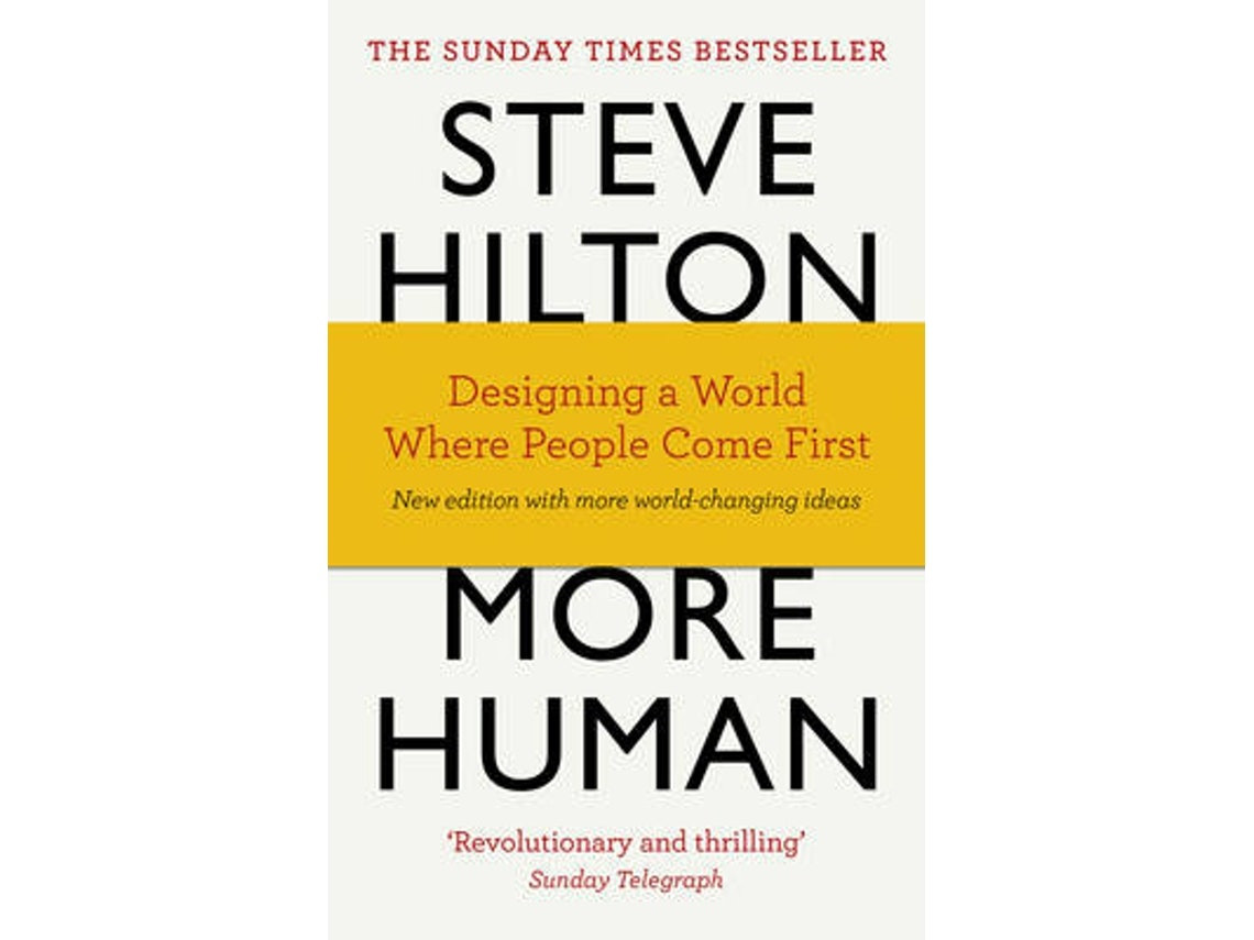 More Human by Steve Hilton, Jason Bade and Scott Bade (English)