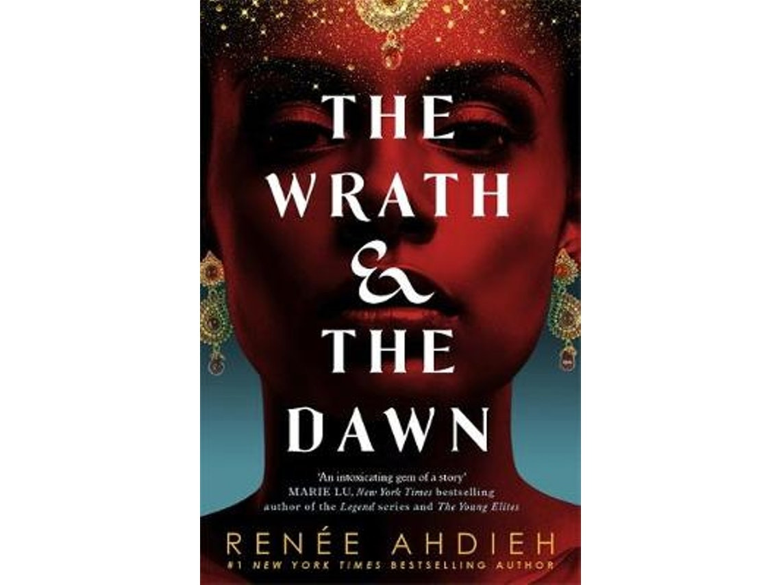 The Wrath and the Dawn de Renee Ahdieh (Inglés)