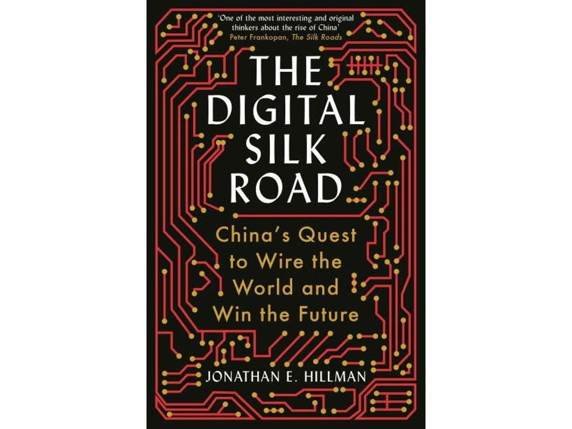 Digital Silk Road de Jonathan E. Hillman (Inglés)