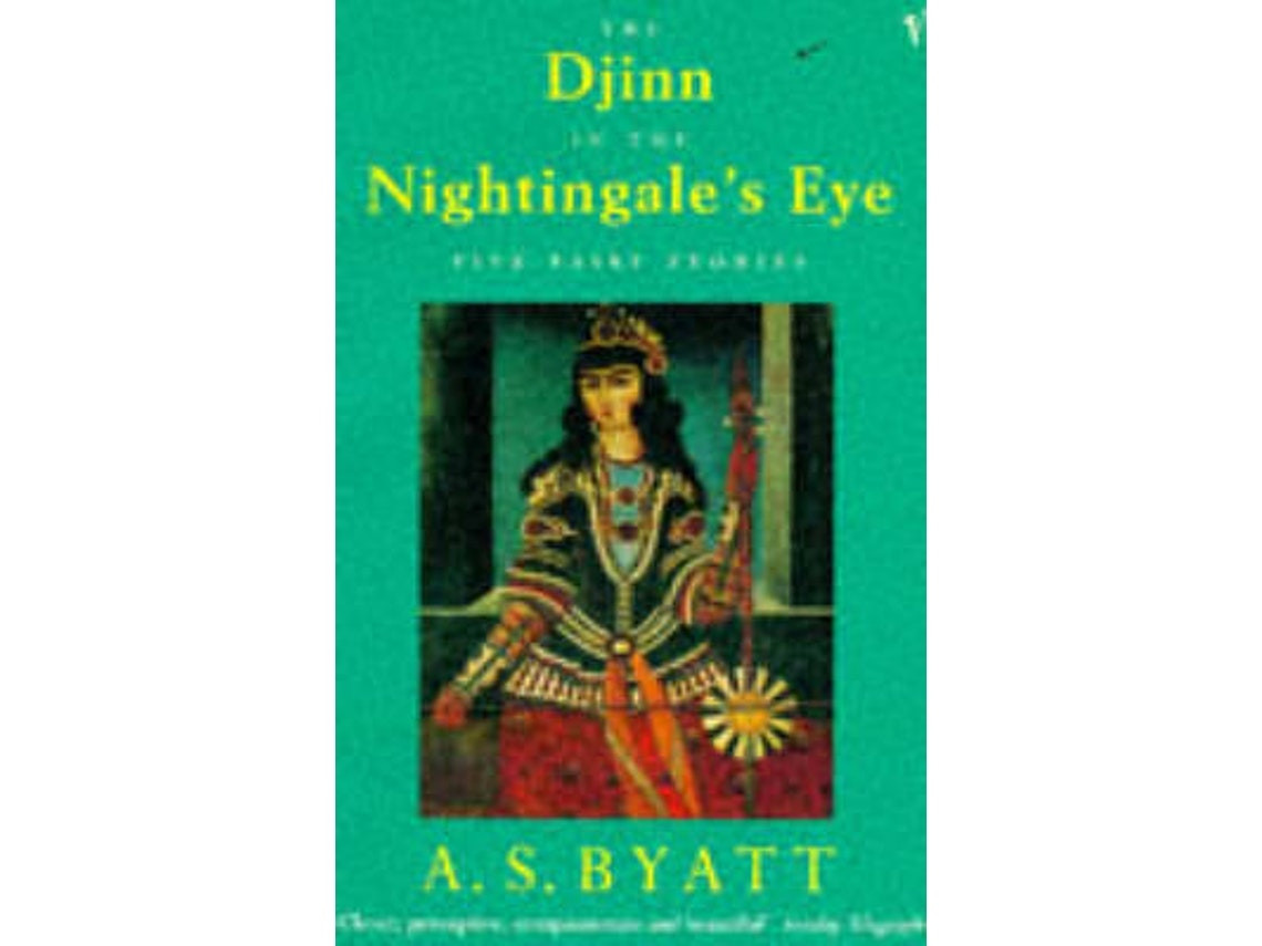 Djinn in the Nightingale Eye de A S Byatt (Inglés)