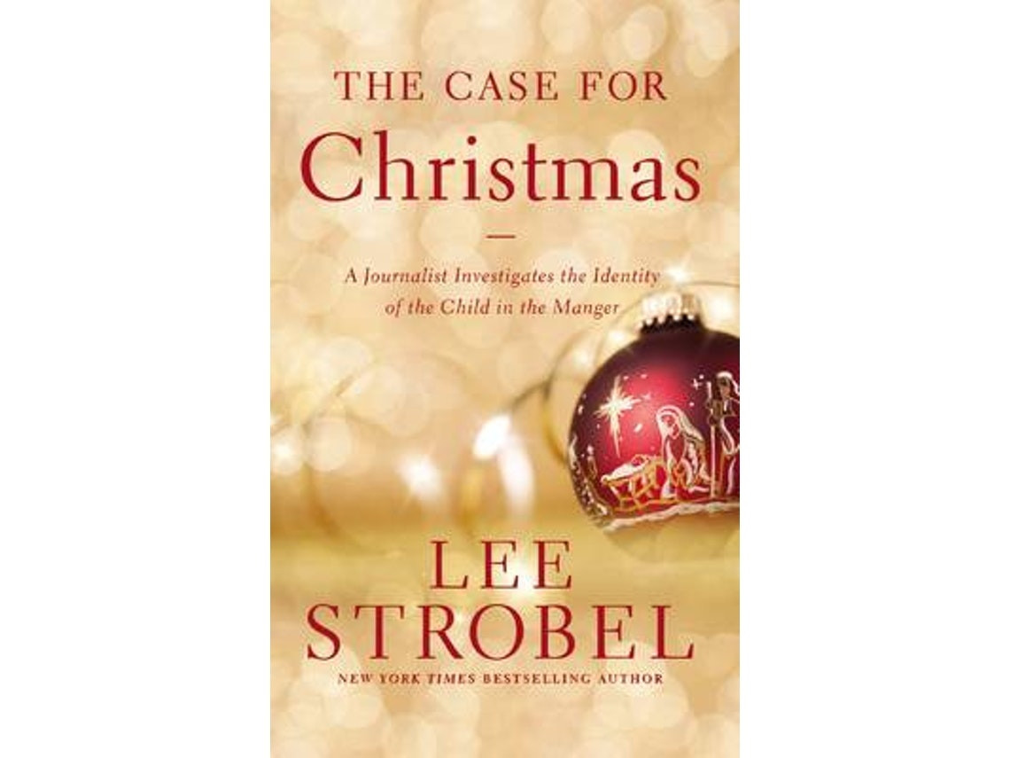 The Case for Christmas de Lee Strobel (Inglés)