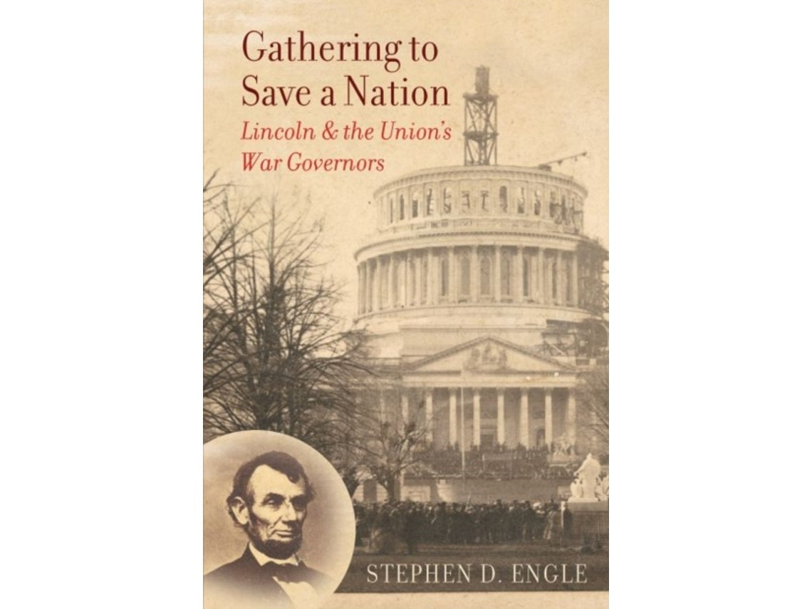 Gathering to Save a Nation by Stephen D. Engle (English)