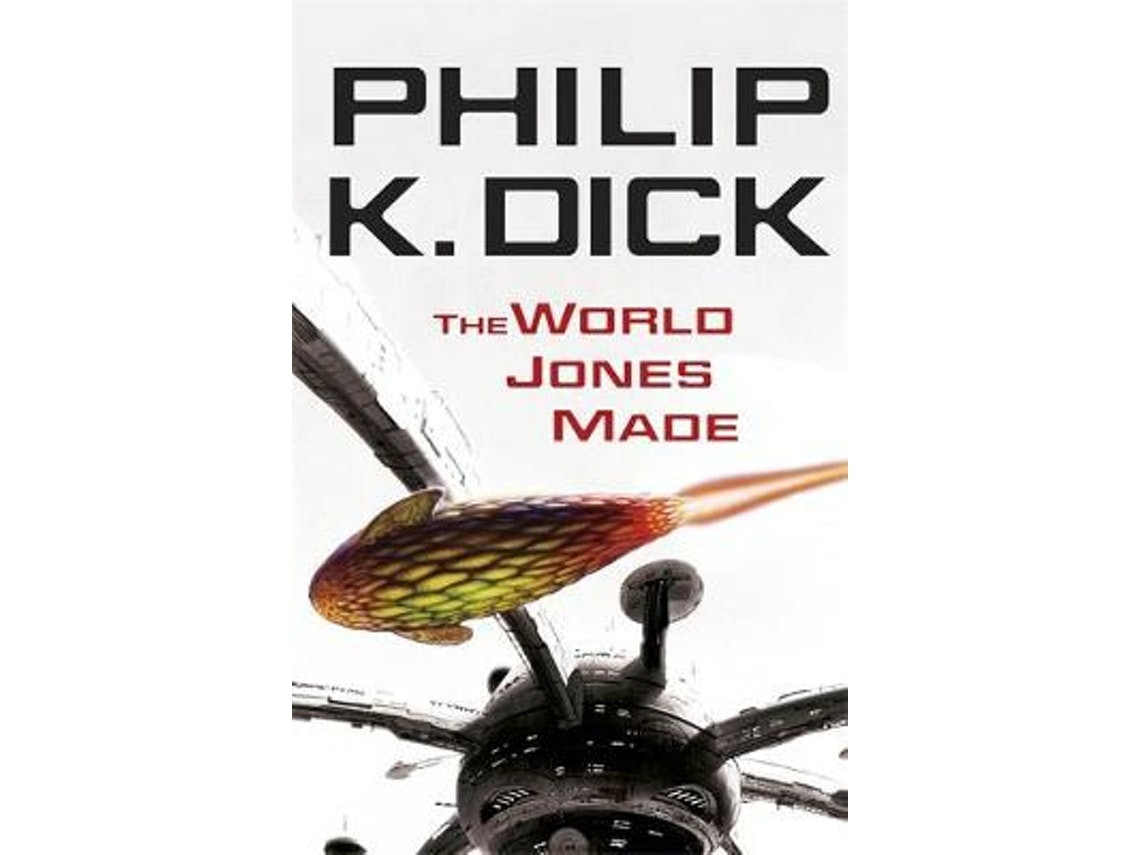 The World Jones Made de Philip K Dick (Inglés)