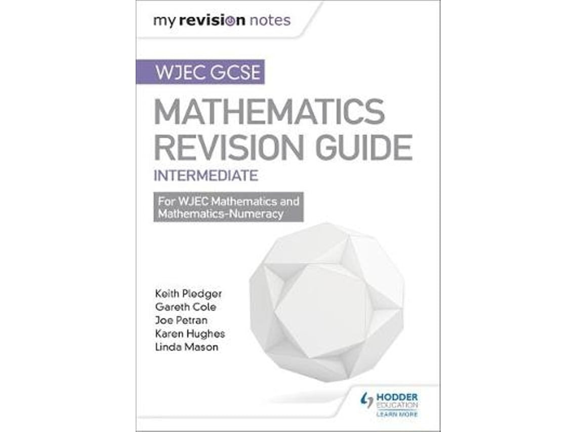 WJEC GCSE Maths Intermediate de Keith Pledger, Joe Petran y Gareth Cole (Inglés)