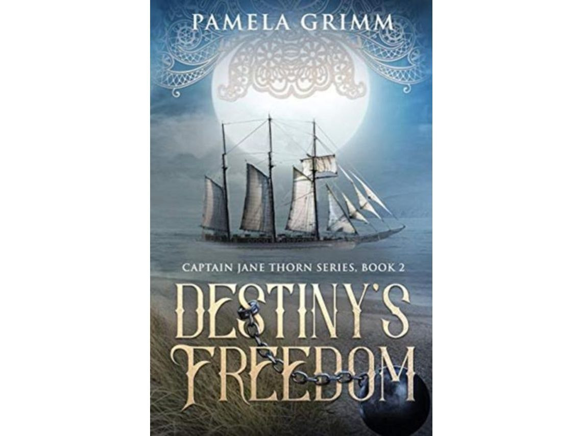 Destiny's Freedom de Pamela Grimm (Inglés)