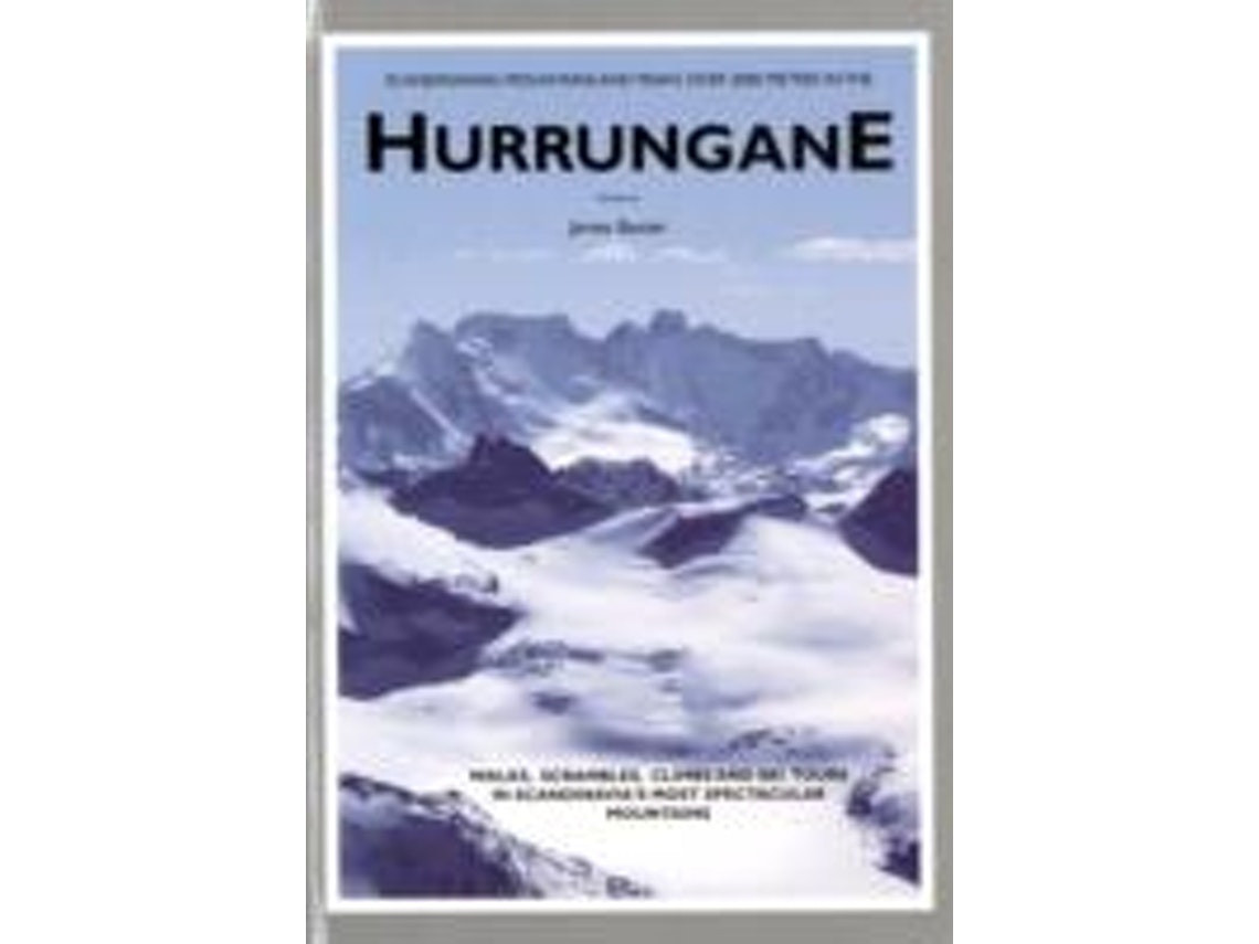 Scandinavian Mountains and Peaks over 2000 Metres in the Hurrungane de James Baxter (Inglés)