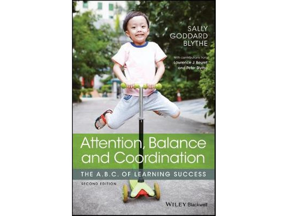 Attention, Balance and Coordination de S Goddard-Blythe (Inglés)