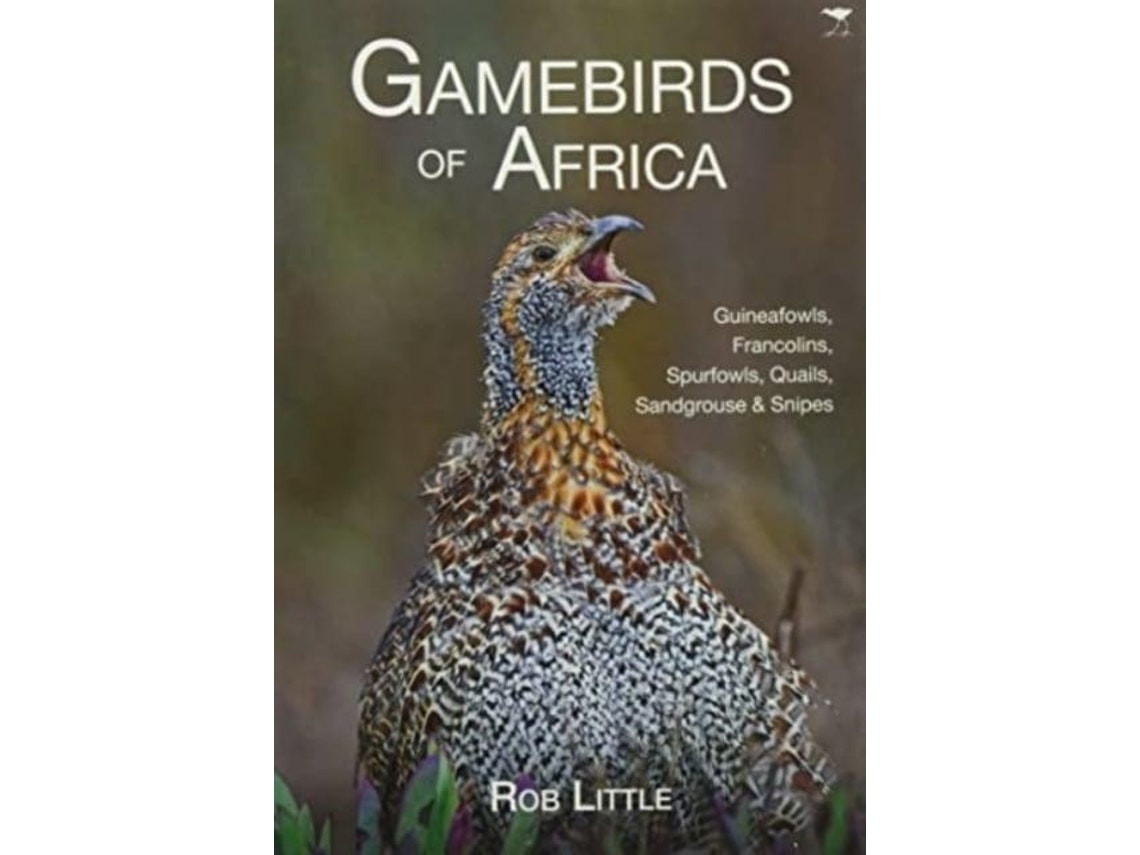 Gamebirds of Africa de Rob Little (Inglés)