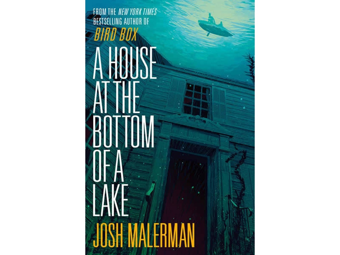 A House at the Bottom of a Lake de Josh Malerman (Inglés)