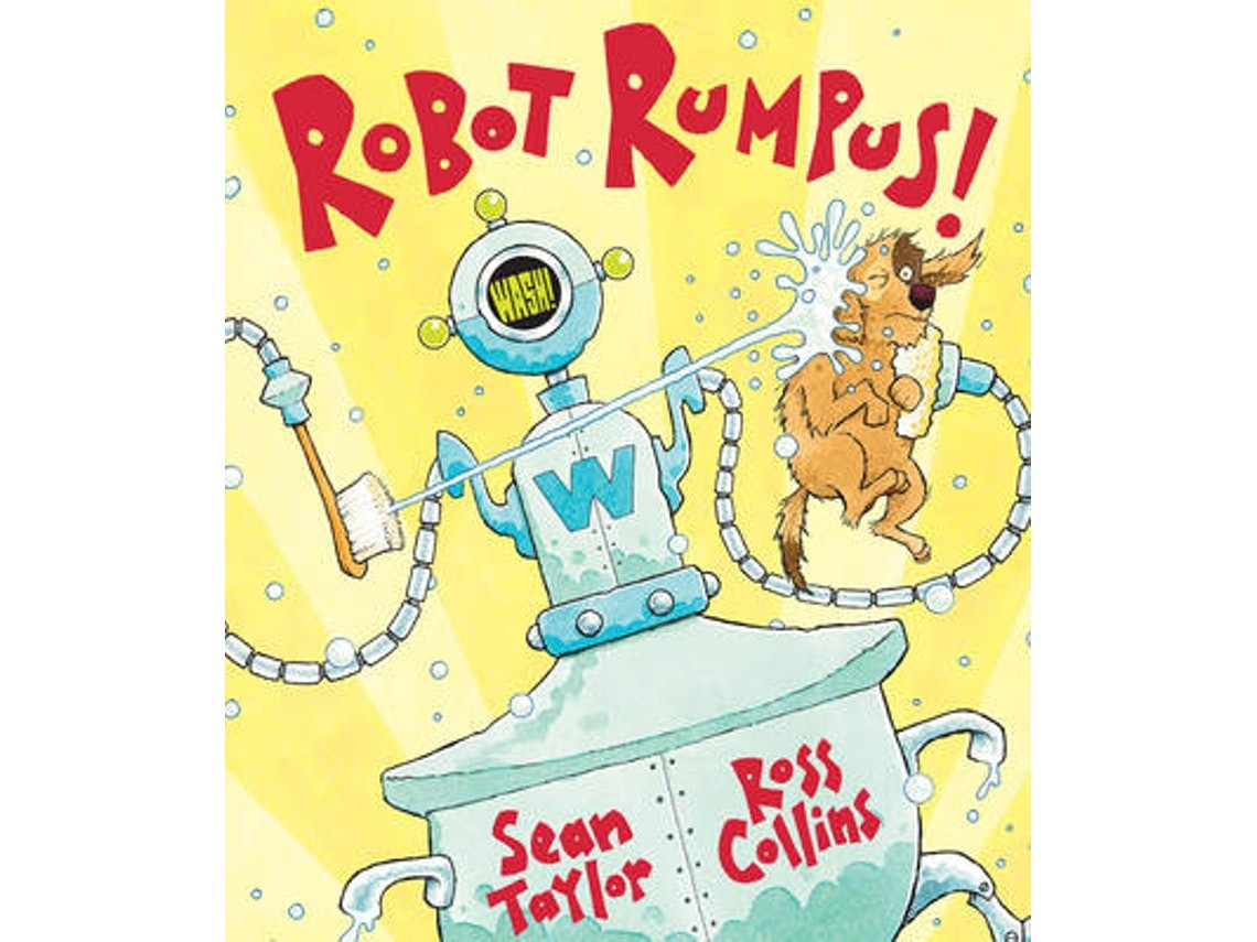 Robot Rumpus de Sean Taylor (Inglés)