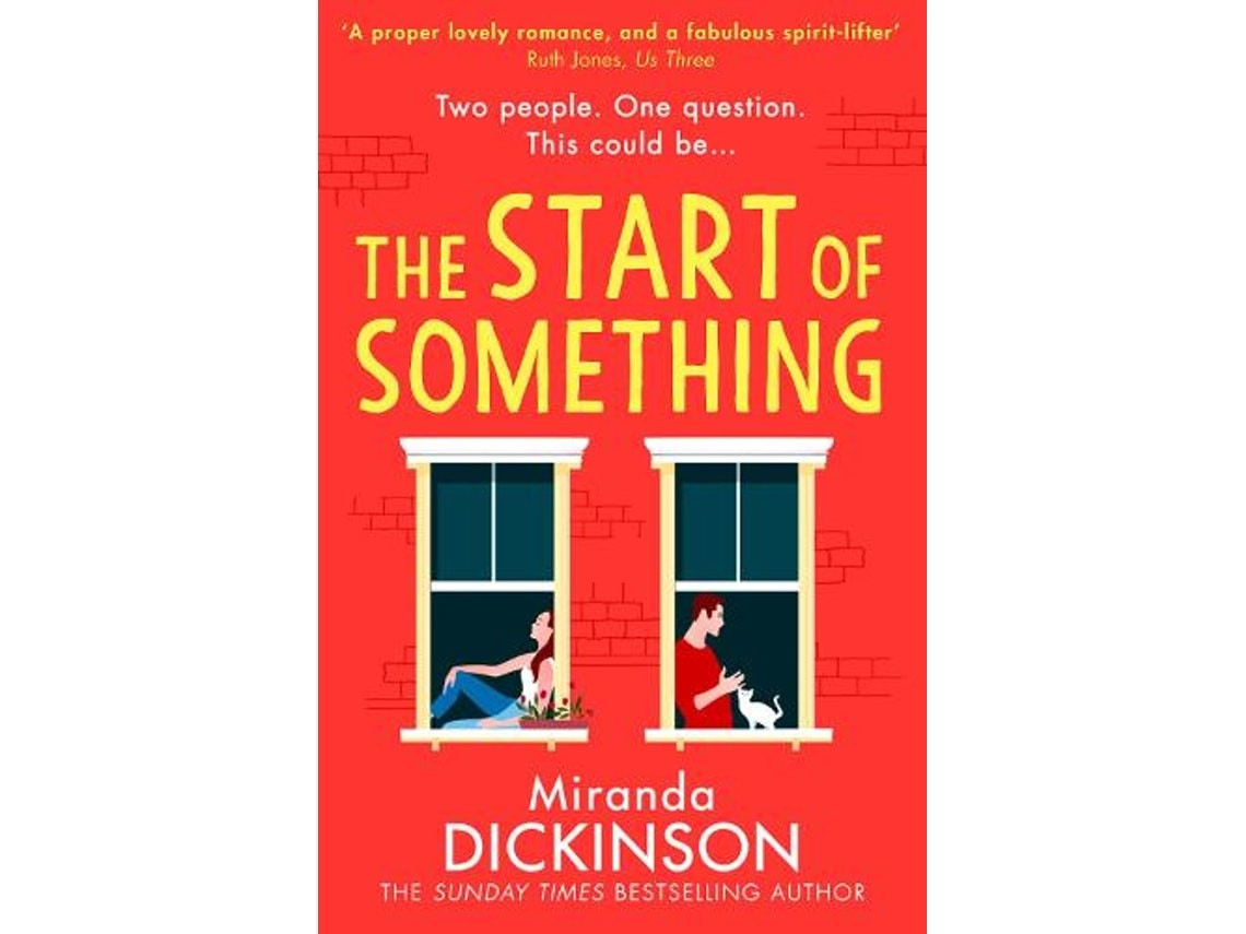 The Start of Something de Miranda Dickinson (Inglés)