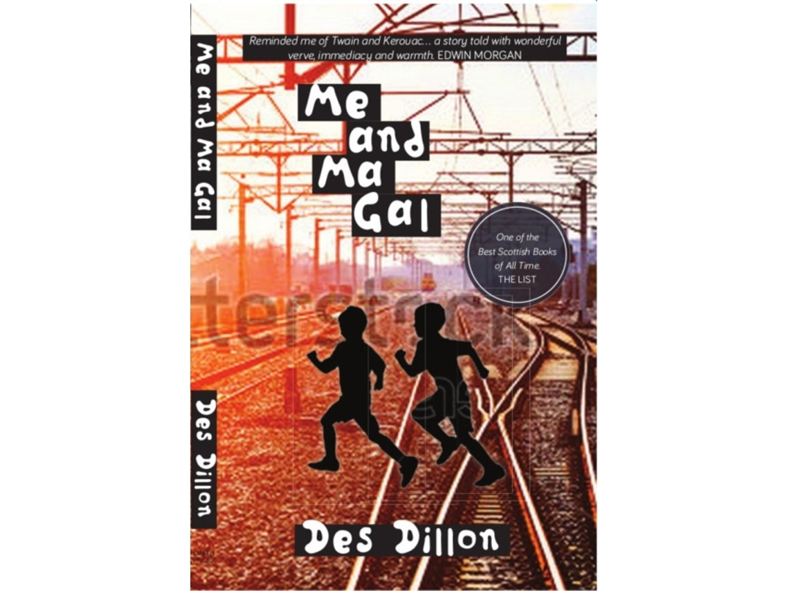 Me and Ma Gal de Des Dillon (Inglés)