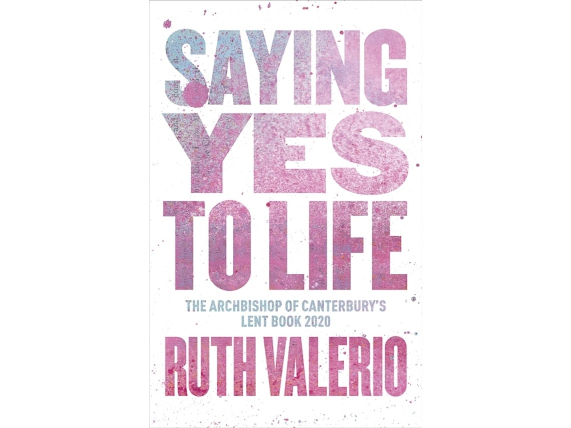 Saying Yes to Life de Ruth Valerio (Inglés)