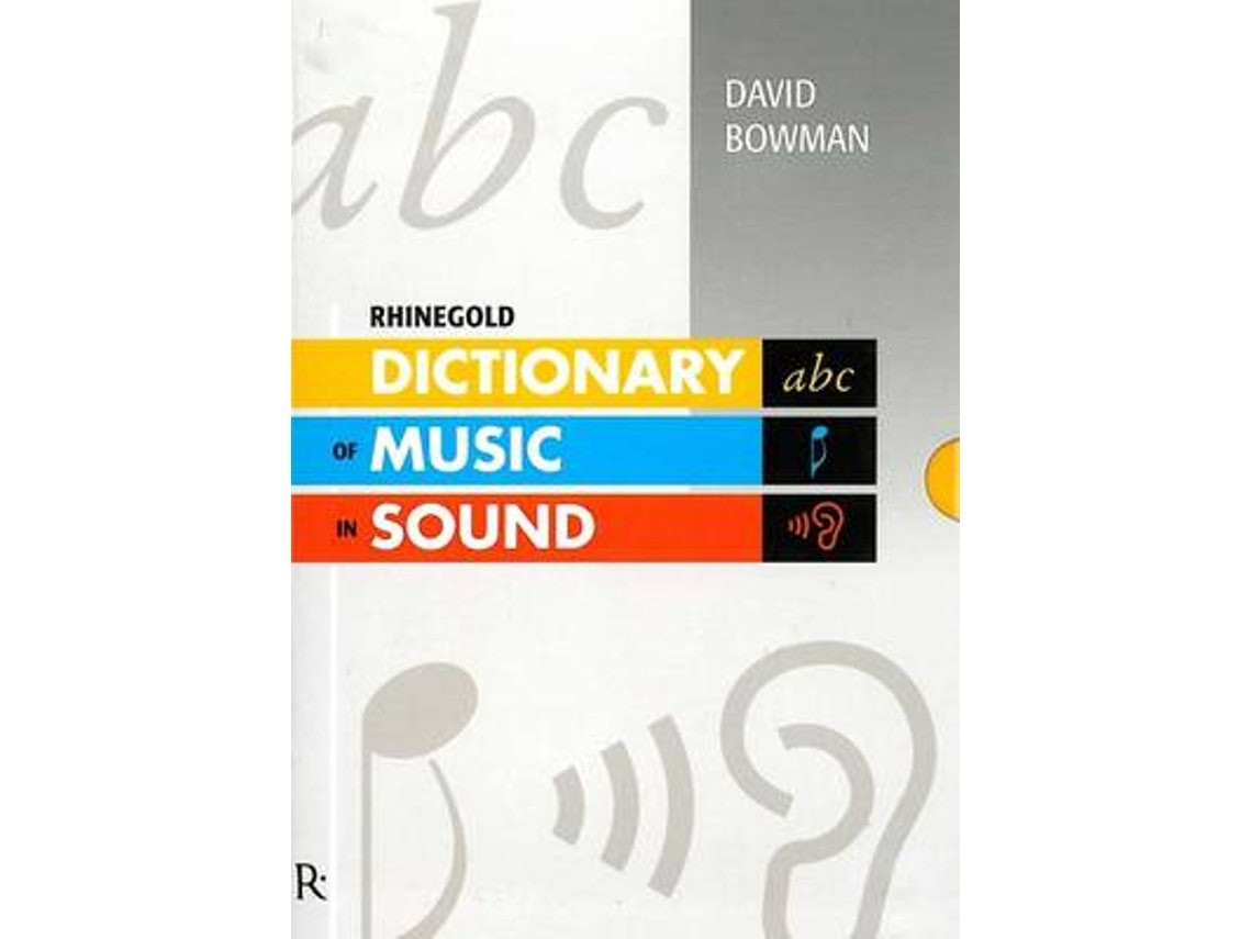 Dictionary of Music in Sound de David Bowman (Inglés)