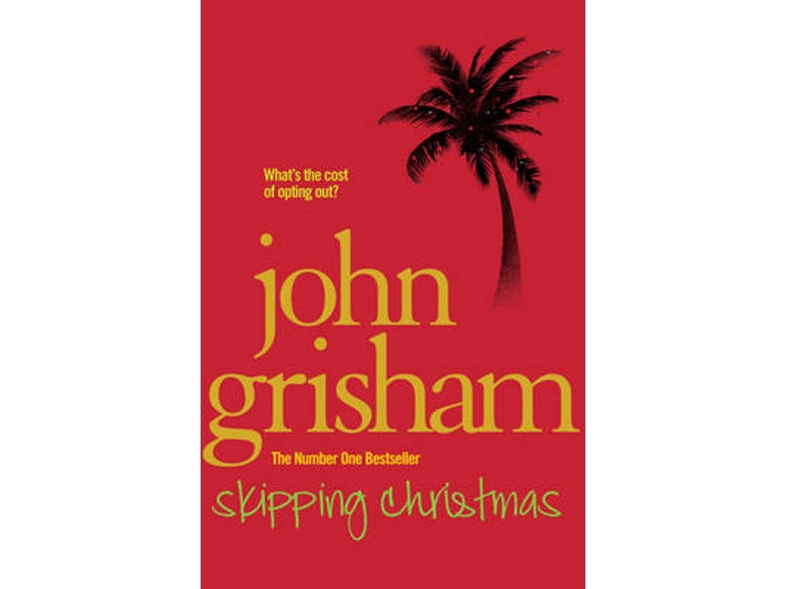 Skipping Christmas de John Grisham (Inglés)