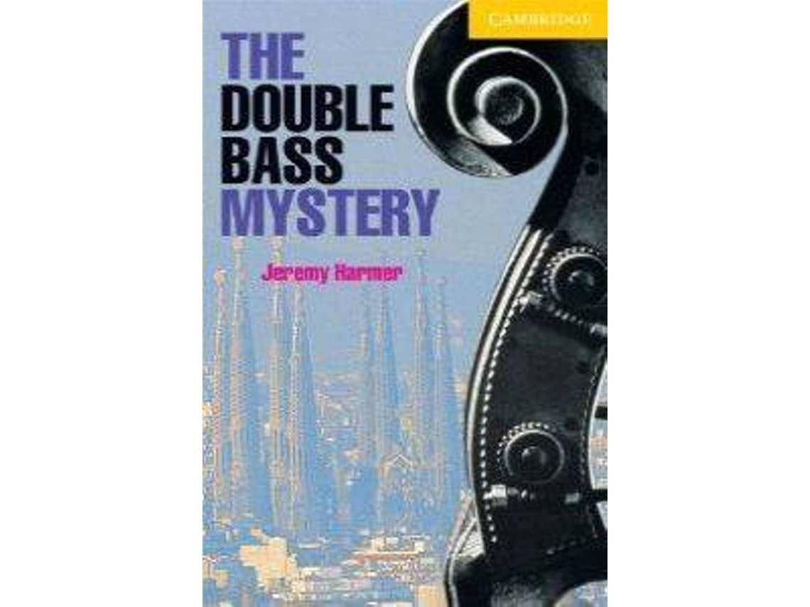 The Double Bass Mystery de Jeremy Harmer (Inglés)