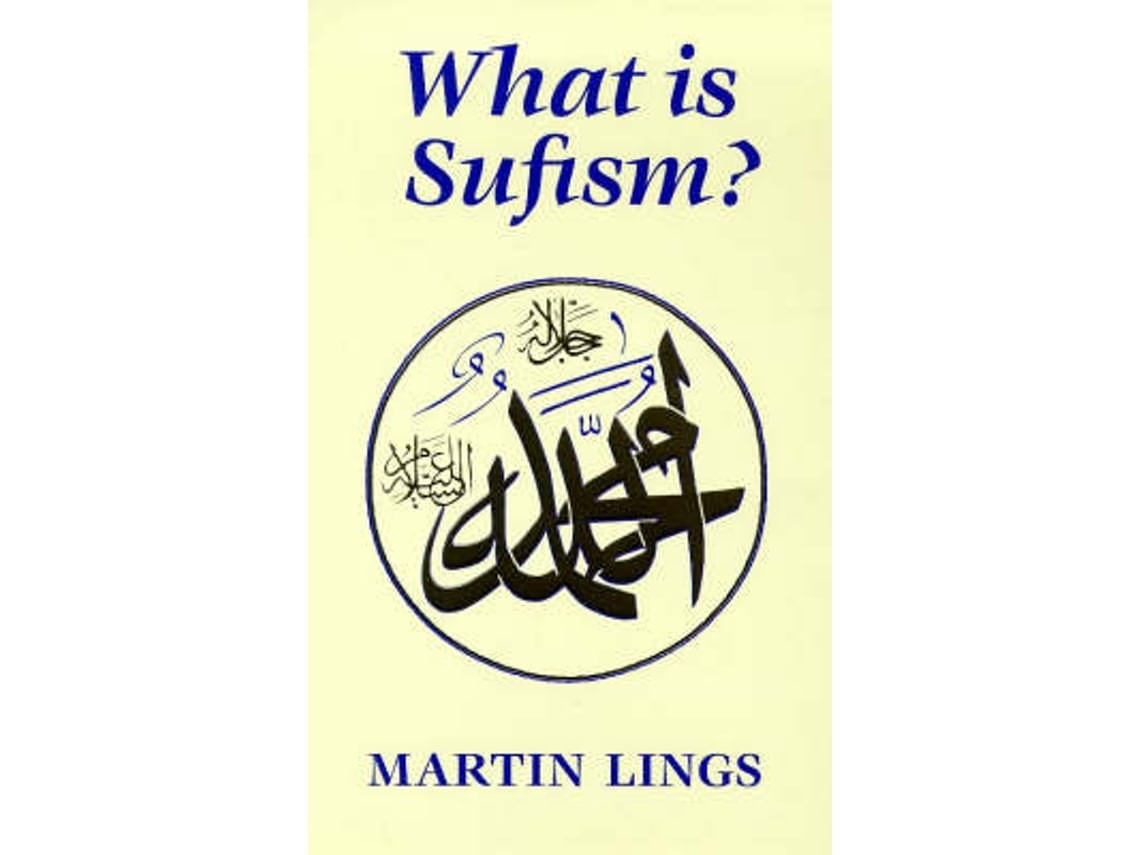 What is Sufism? by Martin Lings (English)