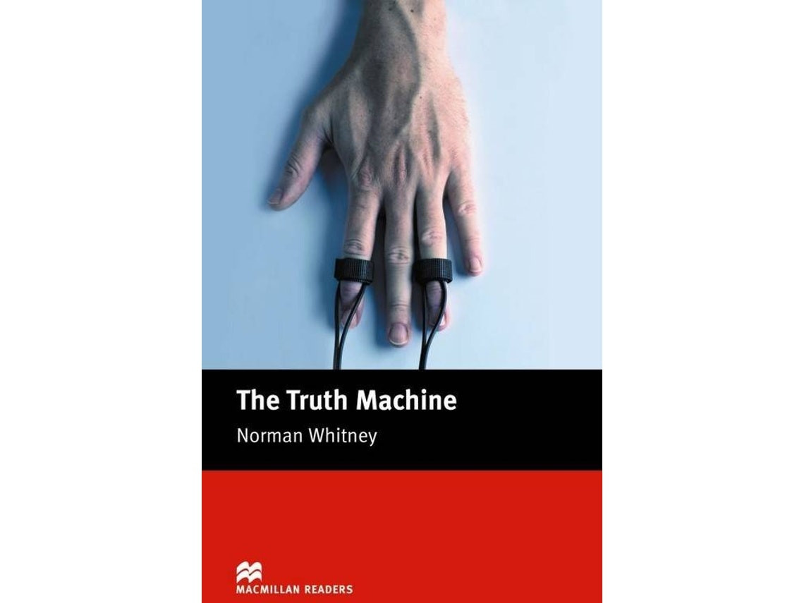 The Truth Machine by Mr Beginner, Whitney, Norman (English)