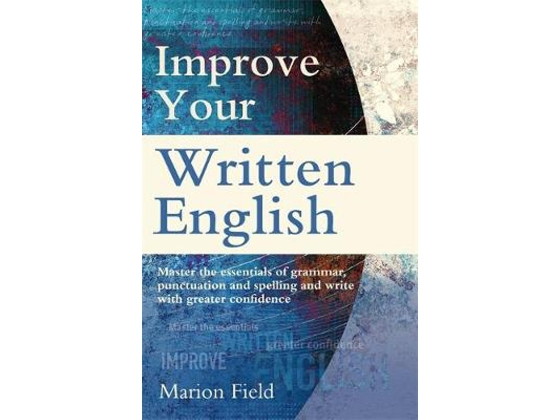 Improve Your Written English de Marion Field (Inglés)