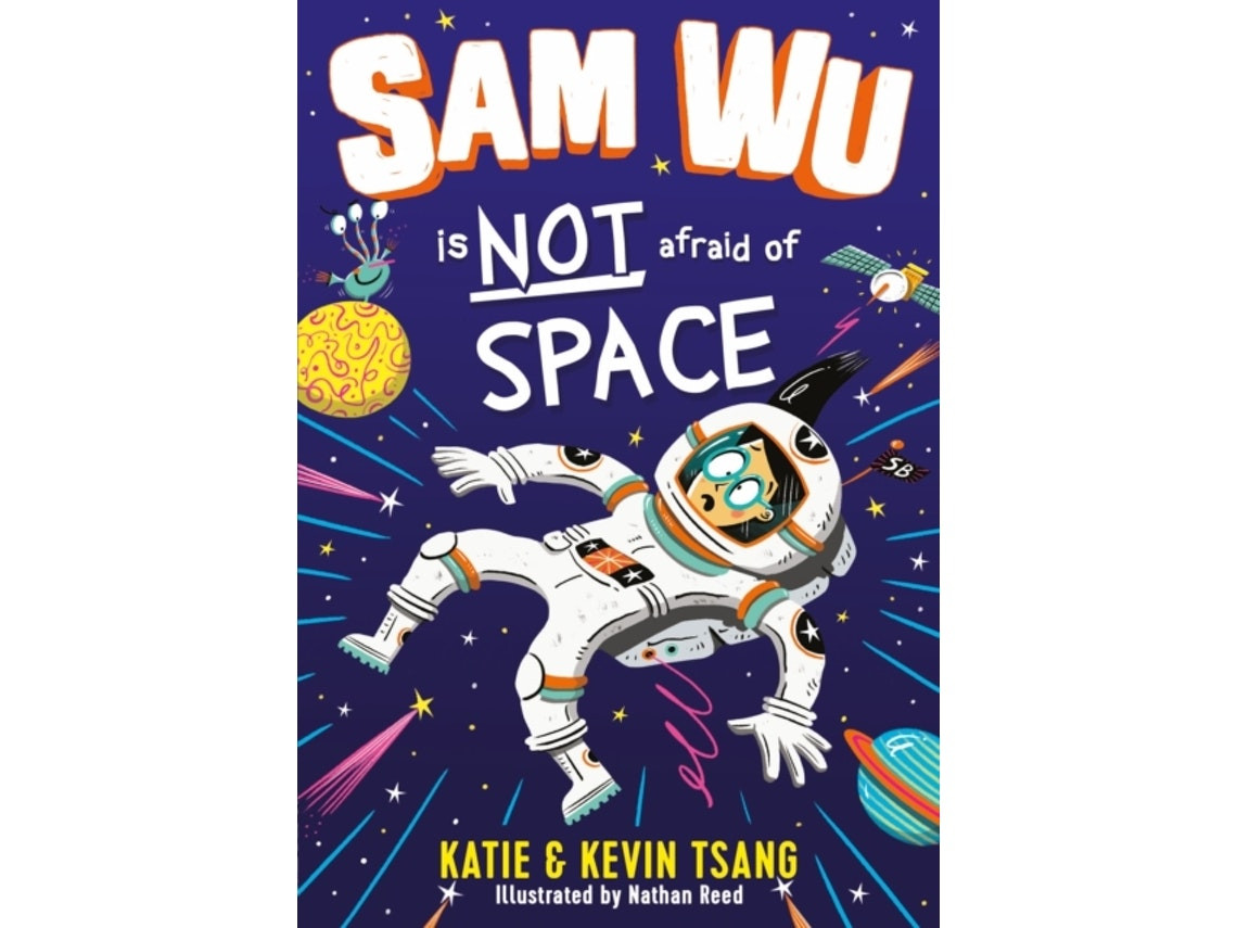 Sam Wu is Not Afraid of Space de Katie Tsang (Inglés)