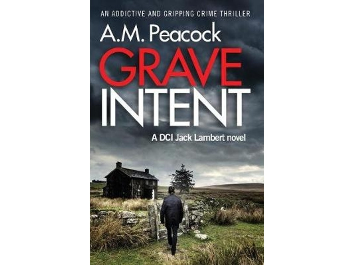 Grave Intent de A.M. Peacock (Inglés)