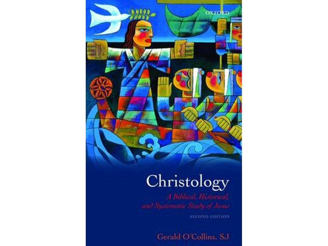 Christology by O'Collins, SJ, Gerald (English)