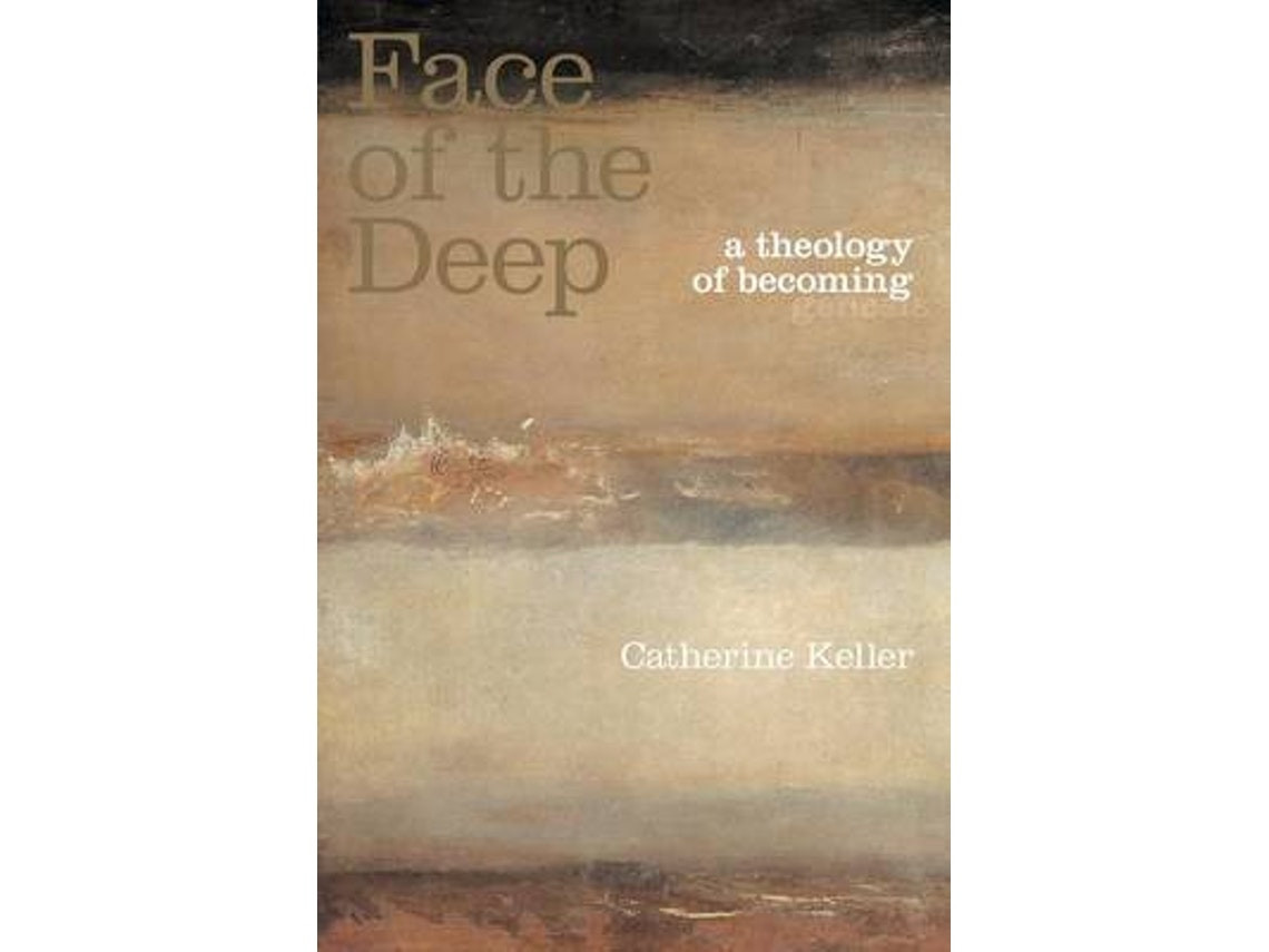 The Face of the Deep de Catherine Keller (Inglés)