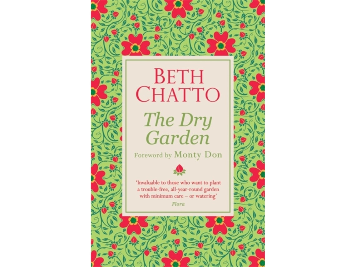 The Dry Garden de Beth Chatto (Inglés)