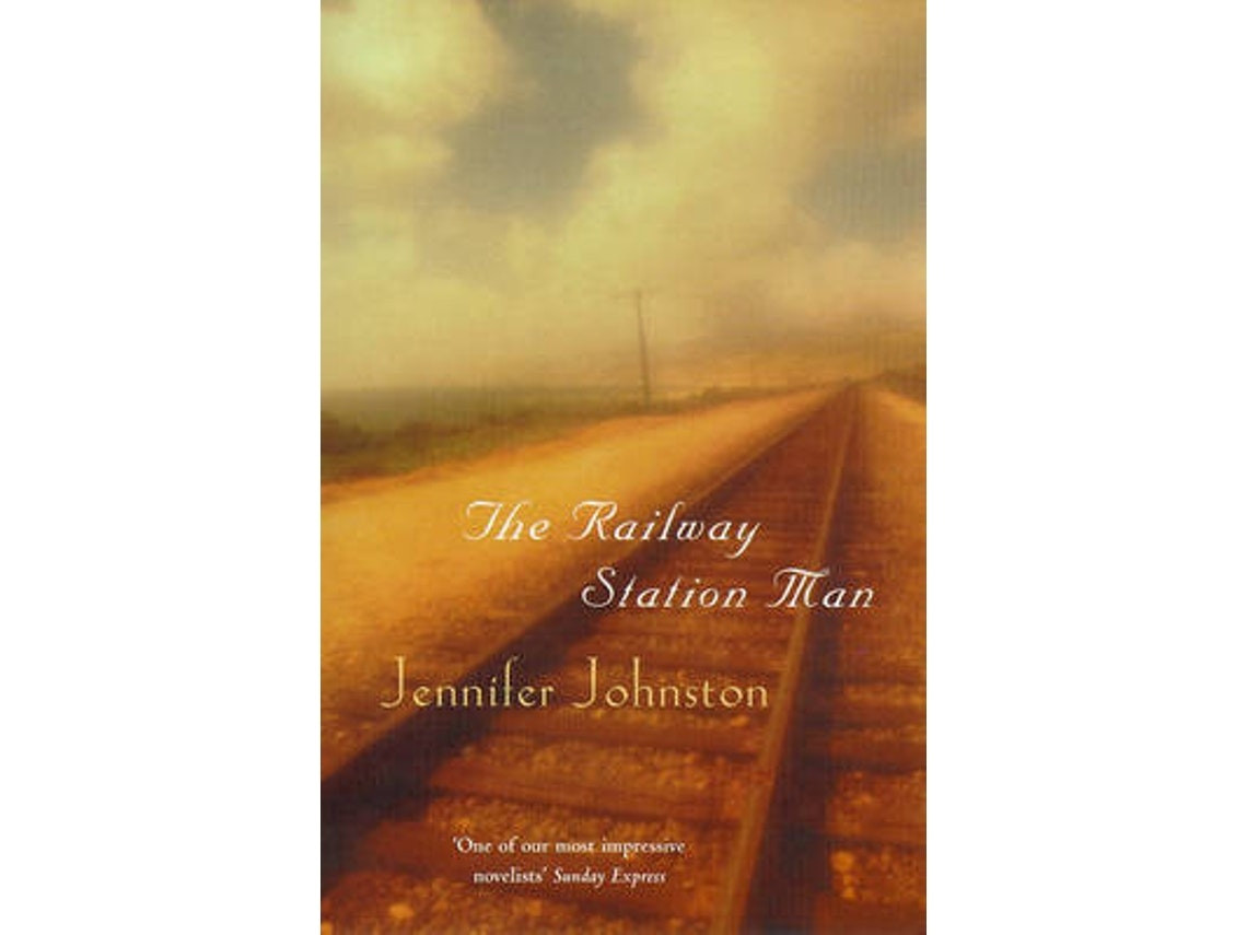 The Railway Station Man de Jennifer Johnston (Inglés)