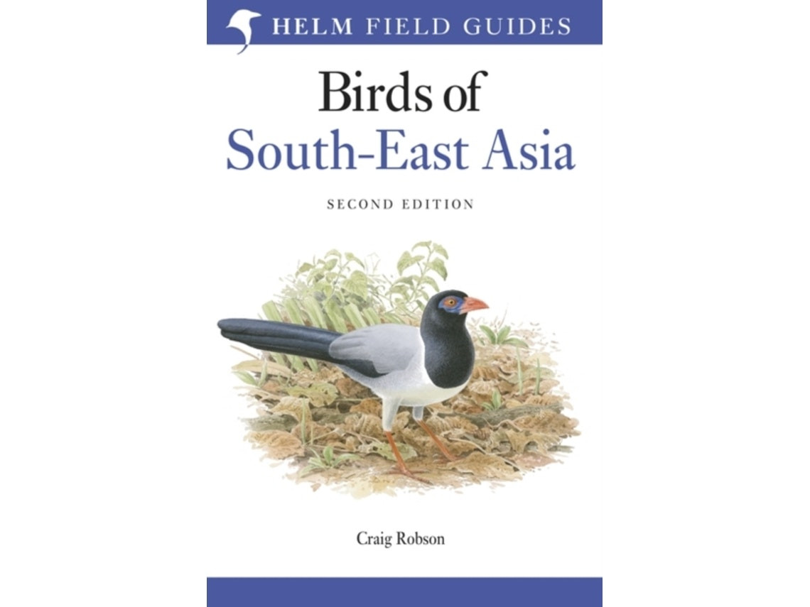 Field Guide to the Birds of South-East Asia de Craig Robson (Inglés)
