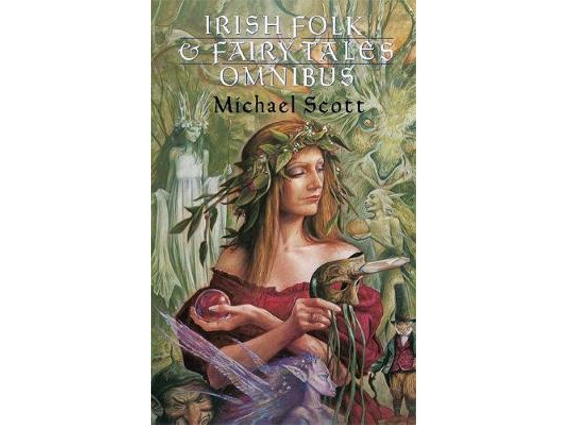 Irish Folk and Fairy Tales by Michael Scott (English)