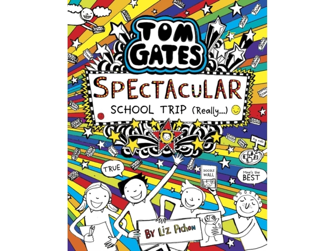 Tom Gates: Spectacular School Trip (Really) de Liz Pichon (Inglés)