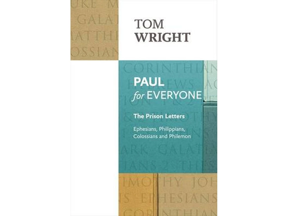 Paul for Everyone: The Prison Letters de Tom Wright (Inglés)