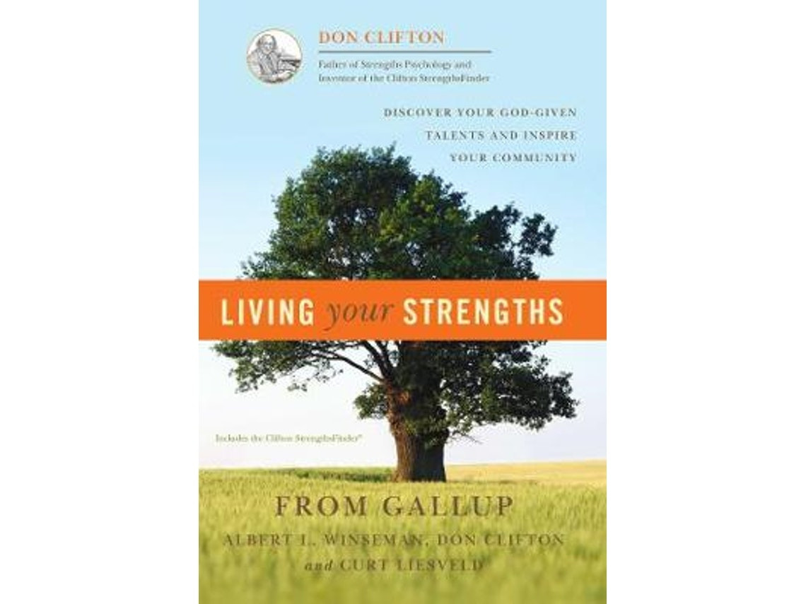 Living Your Strengths de Albert L. Winseman (Inglés)